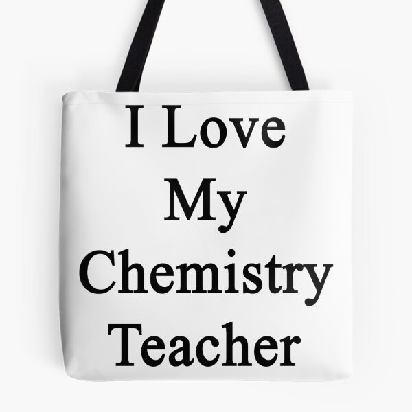 Item preview, I Love My Chemistry Teacher  designed and sold by supernova23.