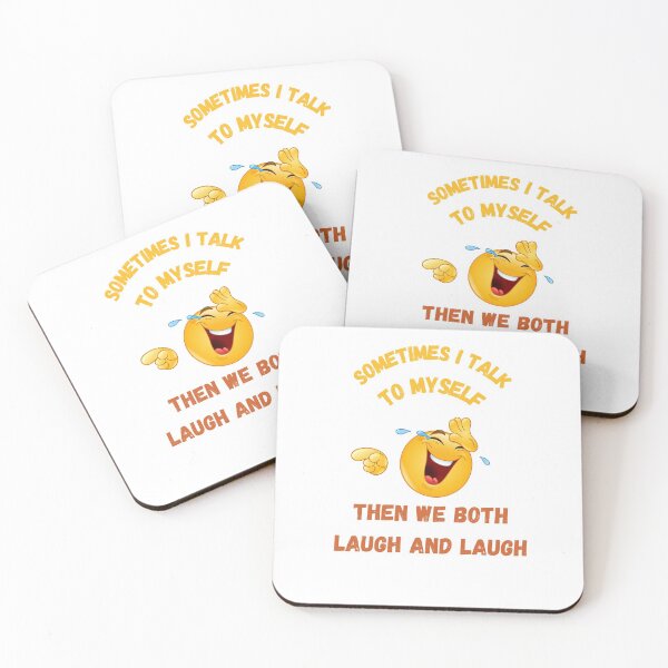 Item preview, Sometimes I talk to myself then we both laugh and laugh designed and sold by EagleArtist12.
