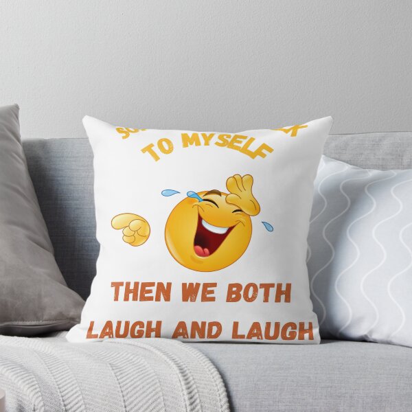 Item preview, Sometimes I talk to myself then we both laugh and laugh designed and sold by EagleArtist12.
