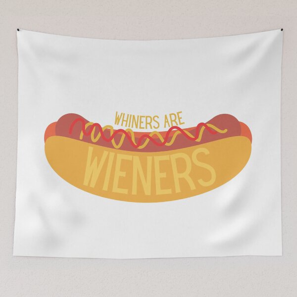 Item preview, Whiners are Wieners: Denise Stapley Survivor Quote designed and sold by dutchesskmw.