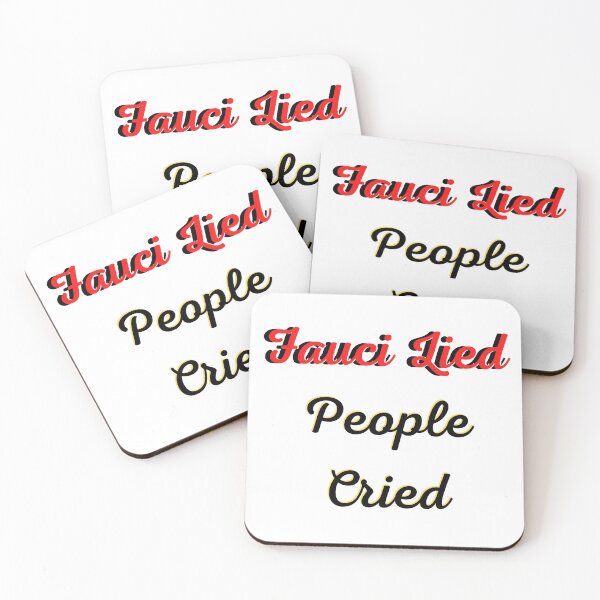 Item preview, Fauci lied, people cried designed and sold by Tulips2.