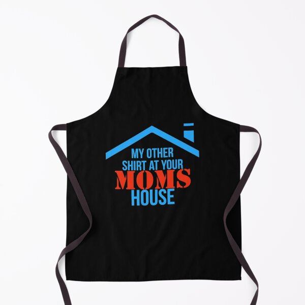 Item preview, My Other Shirt Is At Your Mom's House T-shirts designed and sold by ChopshopTEXT.