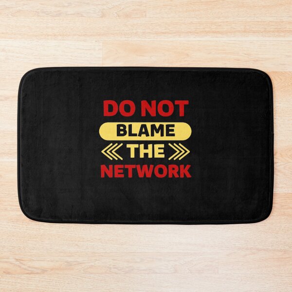 Item preview, Do not blame the network designed and sold by CecileMJ.