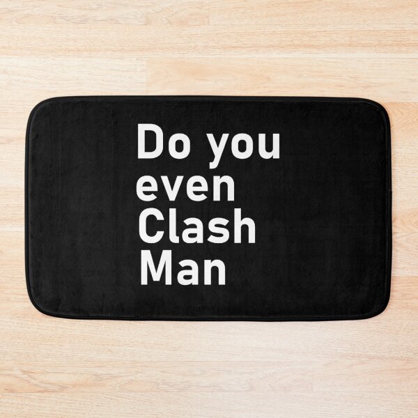 Item preview, Do You Even Clash Man designed and sold by Housestore.