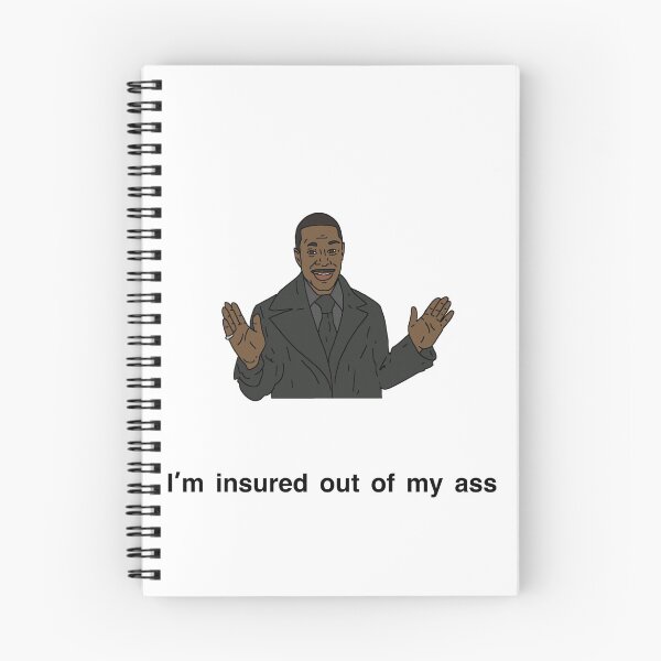 Item preview, Peep Show I'm insured out of my ass designed and sold by tommytyrer.
