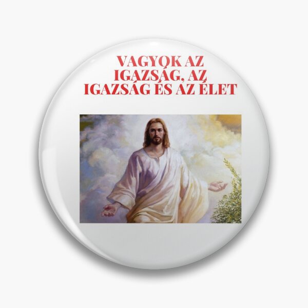 Item preview, VAGYOK AZ IGAZSÁG, AZ IGAZSÁG ÉS AZ ÉLET designed and sold by arzano1956.
