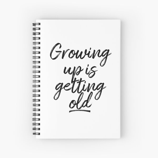Item preview, Growing up is getting old designed and sold by tachyon273.