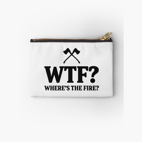 Item preview, WTF? where's the fire?| Perfect Gift For you and friends designed and sold by luconats.
