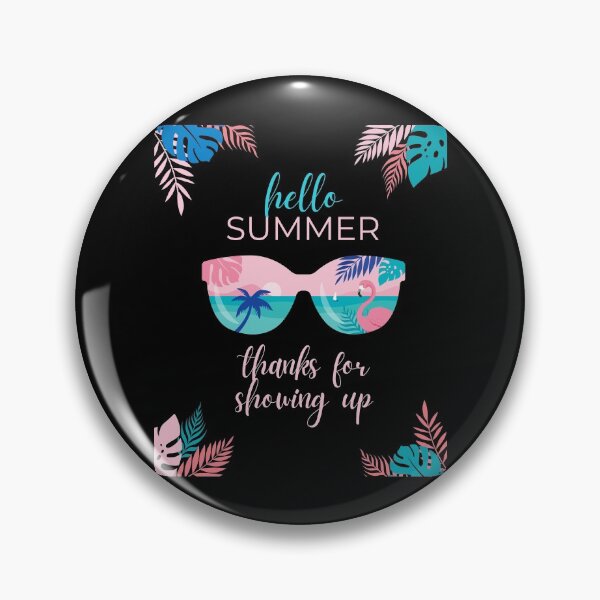 Item preview, Hello Summer Thanks For Showing Up designed and sold by CherryDamzel.