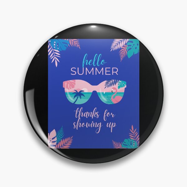 Item preview, Hello Summer Thanks For Showing Up (sky blue background) designed and sold by CherryDamzel.