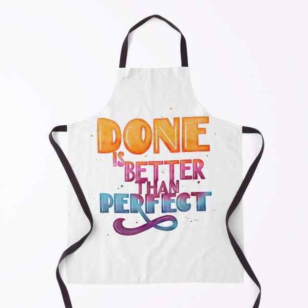 Item preview, Done is Better than Perfect Motivational Statement No Perfection Any More Do it designed and sold by Sandra Brezina.