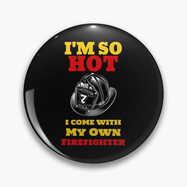 Item preview, I'm So Hot I Come With My Own Firefighte| Perfect Gift For you and friends designed and sold by luconats.