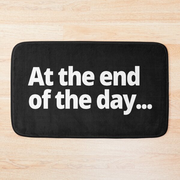 Item preview, At the end of the day... designed and sold by WittyChest.