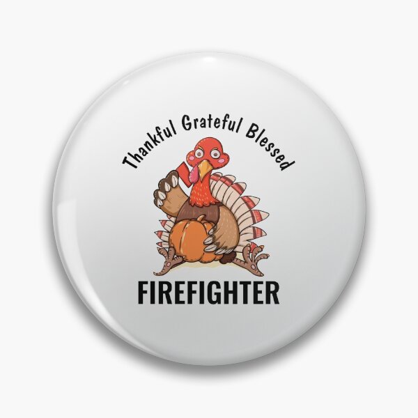 Item preview, Thankful Grateful Blessed Firefighter| Perfect Gift For you and friends designed and sold by luconats.