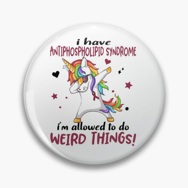 Item preview, Antiphospholipid Syndrome Warrior I'm Allowed To Do Weird Things designed and sold by Brad-FI.