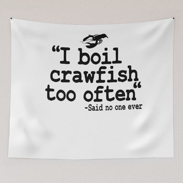 Item preview, I Boil Crawfish Too Often Funny Crawfish designed and sold by Stronzi.