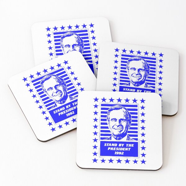 Item preview, STAND BY THE PRESIDENT (BUSH '92) designed and sold by truthtopower.