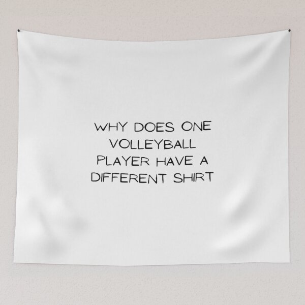 Item preview, Why Does One Volleyball Player Have A Different designed and sold by Artistive.