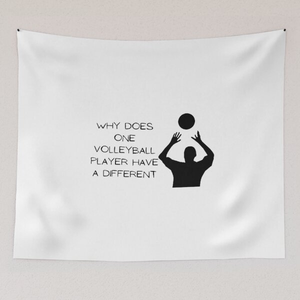 Item preview, Why Does One Volleyball Player Have A Different designed and sold by Artistive.