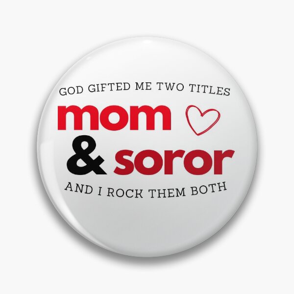 Item preview, God Gifted Me Two Titles Mom & Soror Sorority Paraphernalia designed and sold by GLifestyle.