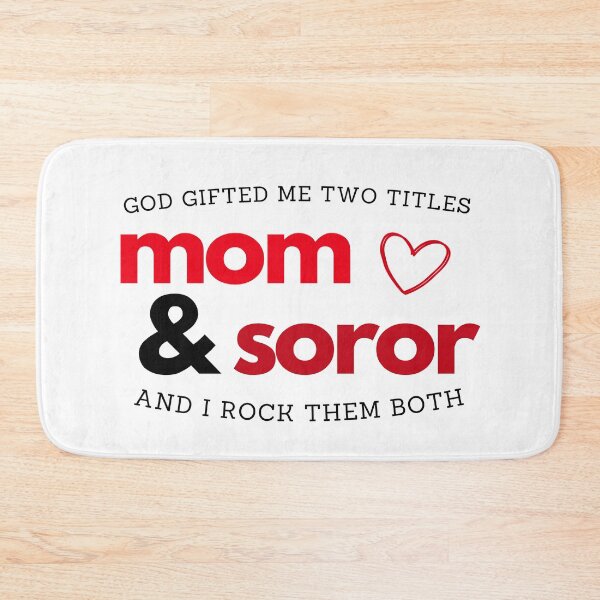 Item preview, God Gifted Me Two Titles Mom & Soror Sorority Paraphernalia designed and sold by GLifestyle.