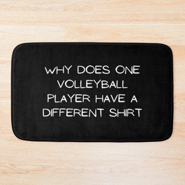 Item preview, Why Does One Volleyball Player Have A Different designed and sold by Artistive.