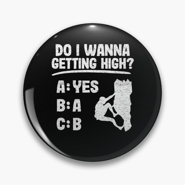 Item preview, Do I Wanna Getting High Funny Climbing designed and sold by Stronzi.