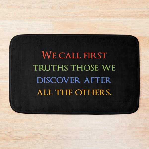 Item preview, We call first truths those we discover after all the others. Quotes store designed and sold by QuotesStore-2.