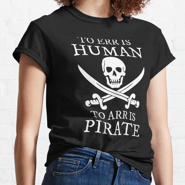 Funny Pirate T Shirt For Pirates – Second Edition-CL – Colamaga