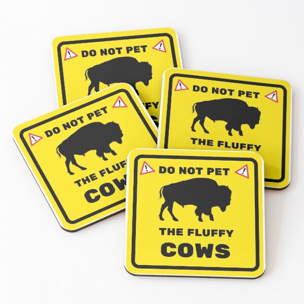 Item preview, Do Not Pet The Fluffy Cows (Bison) Fun designed and sold by C-Evolve.