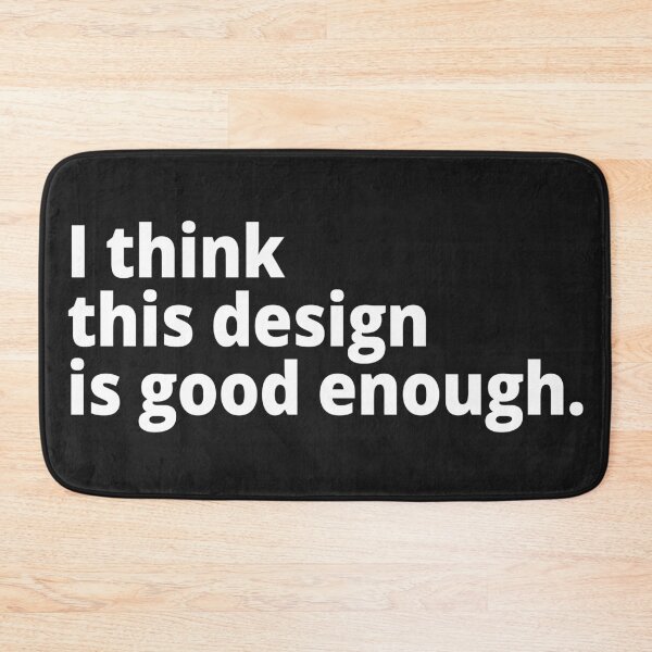 Item preview, I think this design is good enough. designed and sold by WittyChest.