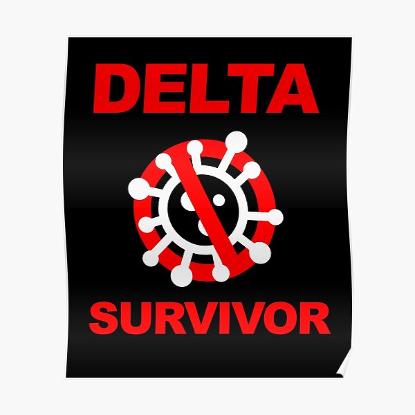 "Delta Survivor, Survived Delta Virus Variant 2021, Vaccination