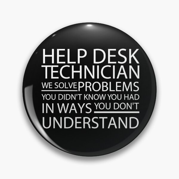 Item preview, help desk technician we solve problems you didn't know you had in ways you don't understand, help desk gift, service designed and sold by adjamine.