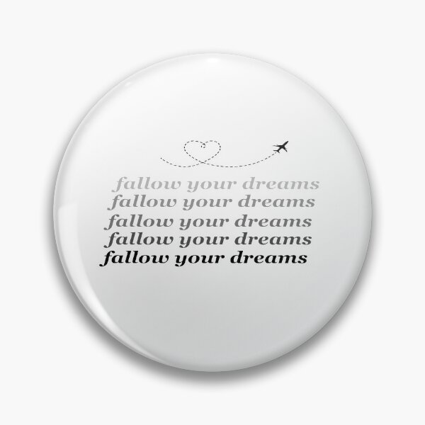 Item preview, fallow your dreams designed and sold by OLIVIAVIOLETA.