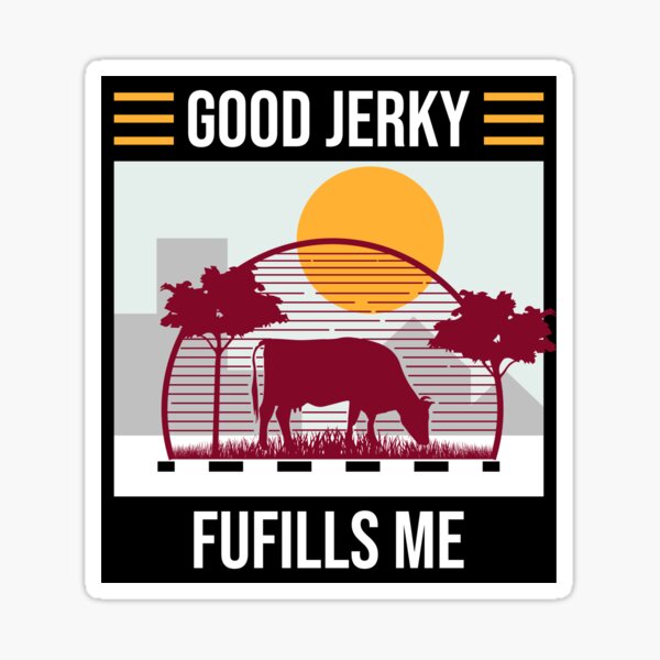 Item preview, Jerky erfüllt mich designed and sold by TeesByConnor.