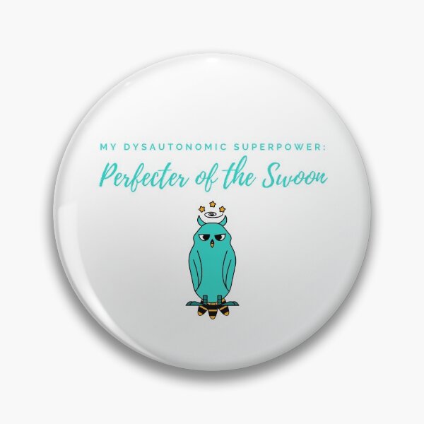 Item preview, My Dysautonomic Superpower: Perfecter of the Swoon designed and sold by SweetLouiseTees.