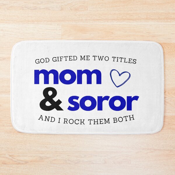 Item preview, God Gifted Me Two Titles Mom & Soror Sorority Paraphernalia designed and sold by GLifestyle.