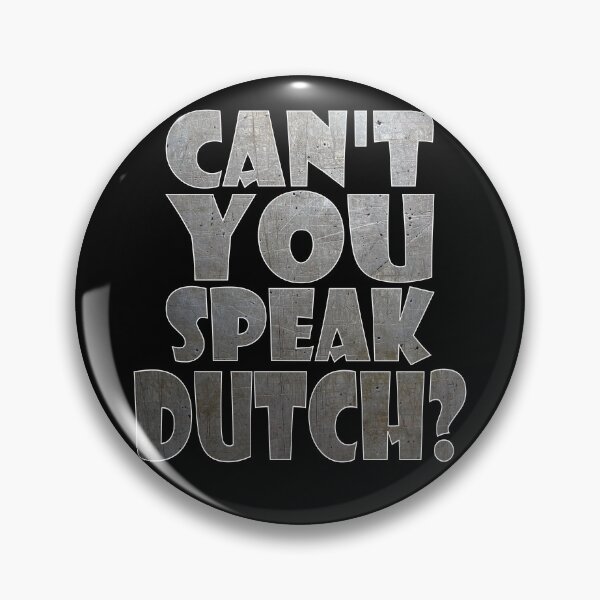 Item preview, Can't you speak Dutch? (metal) designed and sold by Groenendijk.
