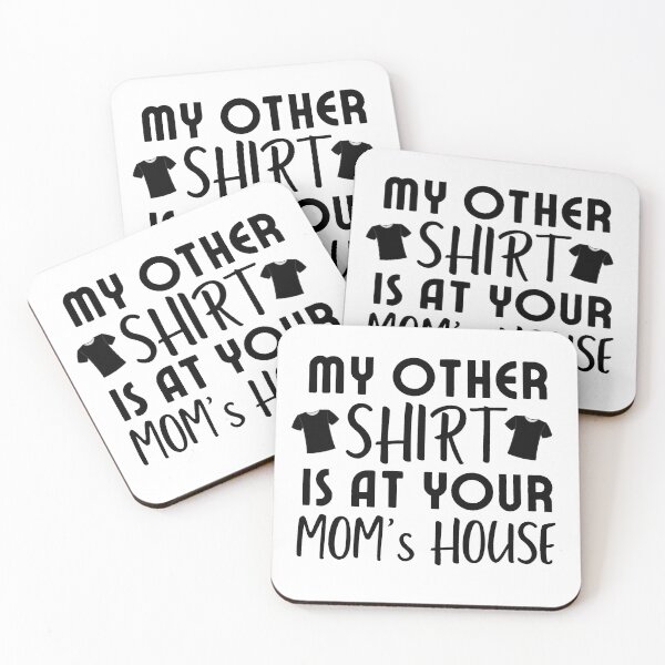 Item preview, My other Shirt is at your mom's house - I love your mom - Yo mama designed and sold by For the love of Pixels.
