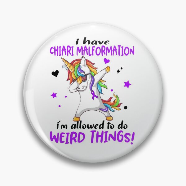 Item preview, Chiari Malformation Warrior I'm Allowed To Do Weird Things designed and sold by Brad-FI.