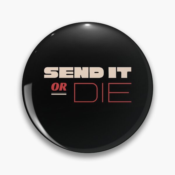 Item preview, Send it or die designed and sold by shaune23.