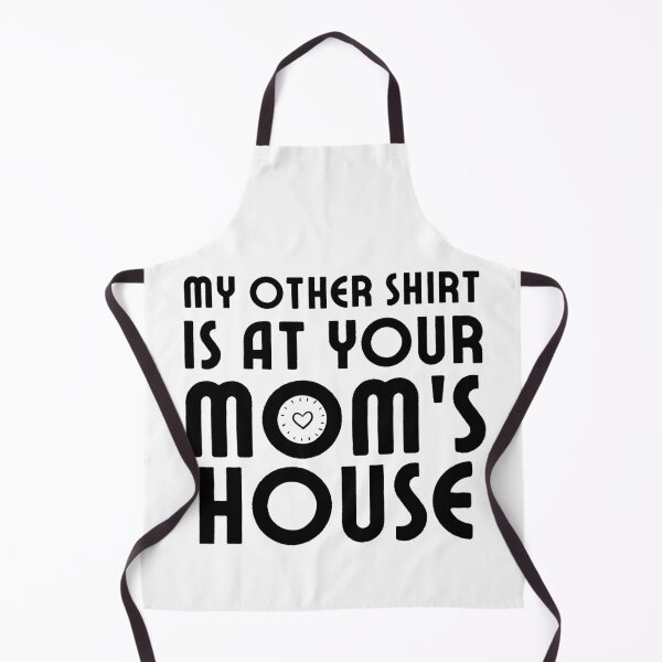 Item preview, My other Shirt is at your mom's house - I love your mom - Yo mama designed and sold by For the love of Pixels.