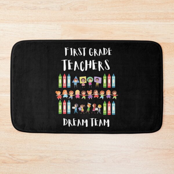 Item preview, First Grade Teachers Dream Team designed and sold by BarvinWayne.