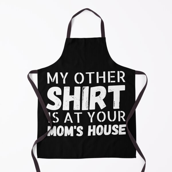 Item preview, My other Shirt is at your mom's house - I love your mom - Yo mama designed and sold by For the love of Pixels.