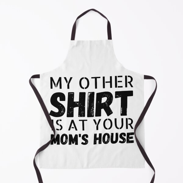 Item preview, My other Shirt is at your mom's house - I love your mom - Yo mama designed and sold by For the love of Pixels.