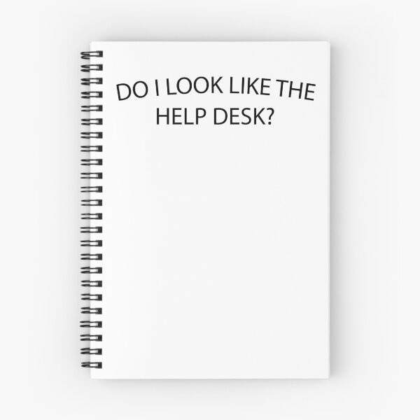 Item preview, do i look like the help desk?, help desk gift, service designed and sold by adjamine.