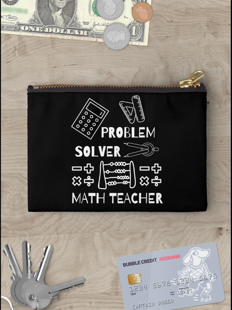 Thumbnail 3 of 4, Zipper Pouch, Problem Solver Math Teacher designed and sold by BarvinWayne.