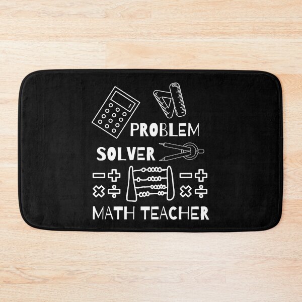 Item preview, Problem Solver Math Teacher designed and sold by BarvinWayne.