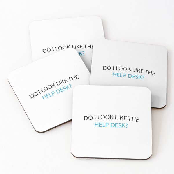 Item preview, do i look like the help desk?, help desk gift, service designed and sold by adjamine.