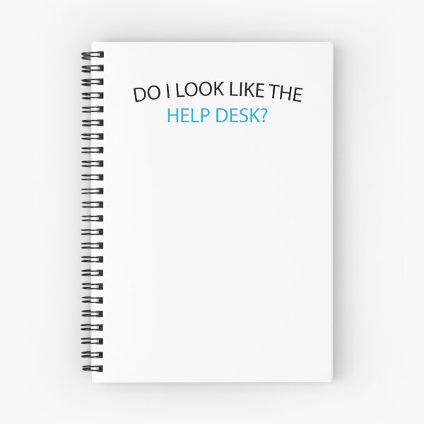 Item preview, do i look like the help desk?, help desk gift, service designed and sold by adjamine.